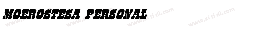 Moerostesa Personal字体转换
